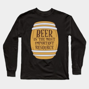 Beer is the Most Important Resource Brass Long Sleeve T-Shirt